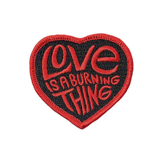 Love Is A Burning Thing Patch